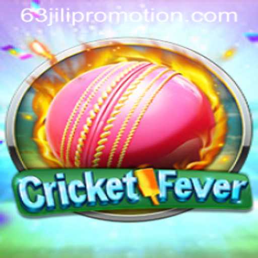 Unveiling the Thrills of CricketFever: A Comprehensive Guide to the Game and 63jili Promotion