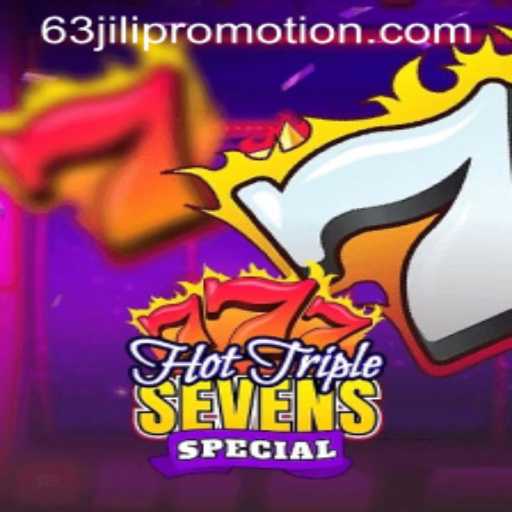 Discover the Thrills of HotTripleSevensSpecial with the Latest 63jili Promotion