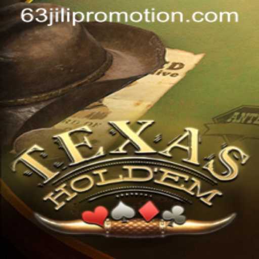 Exploring Texas Hold'em and the Latest 63jili Promotion
